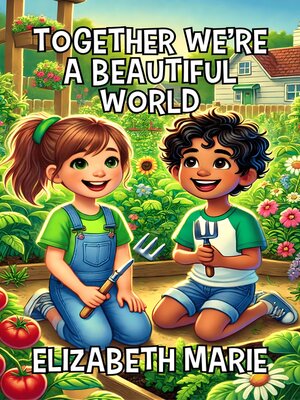 cover image of Together We're a Beautiful World